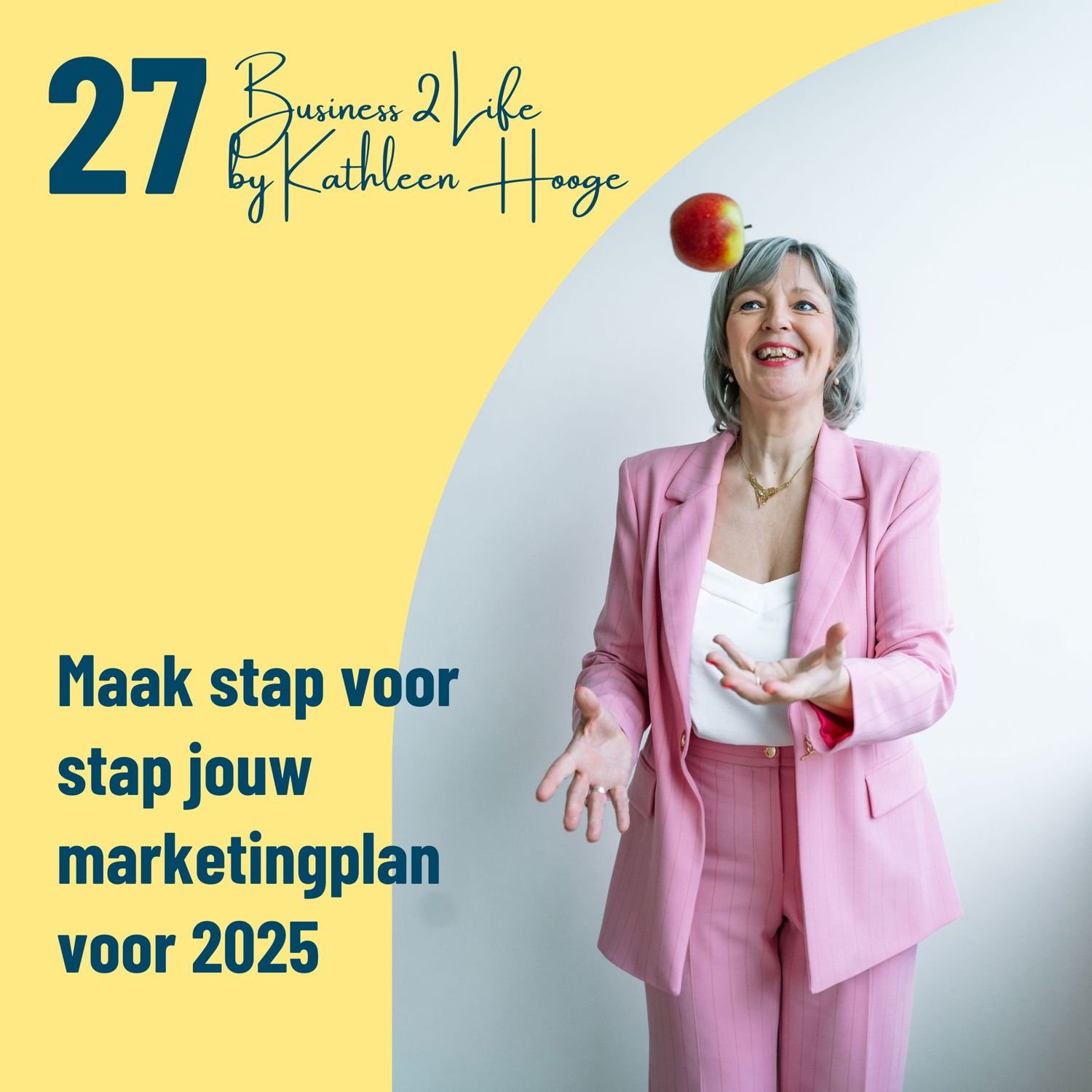 #27 Maak stap voor stap jouw marketing- en jaarplan.